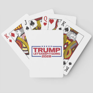 Trump 2028 Let's Keep It Going Poker Cards