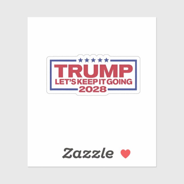 Trump 2028 Let's Keep It Going Sticker (Sheet)