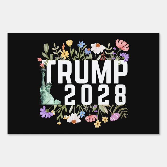 Trump 2028 sign (Front)
