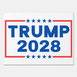 Trump 2028 sign