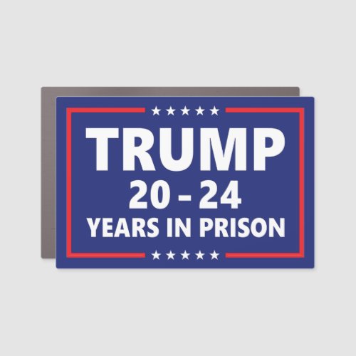 Trump 20 _ 24 years in prison _ anti trump car mag car magnet