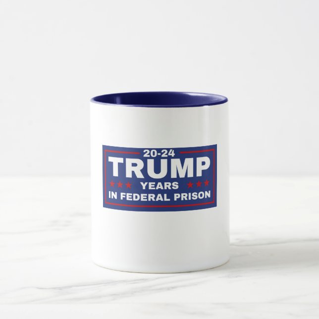 Trump 20-24 Years in Prison, Democrats Liberals  Mug (Center)