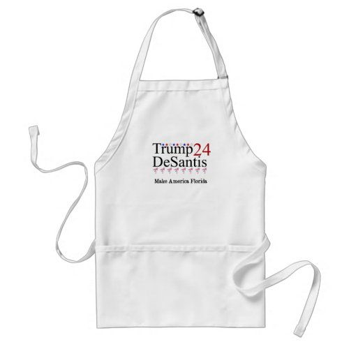 Trump 24 DeSantis Make America Florida Adult Apron