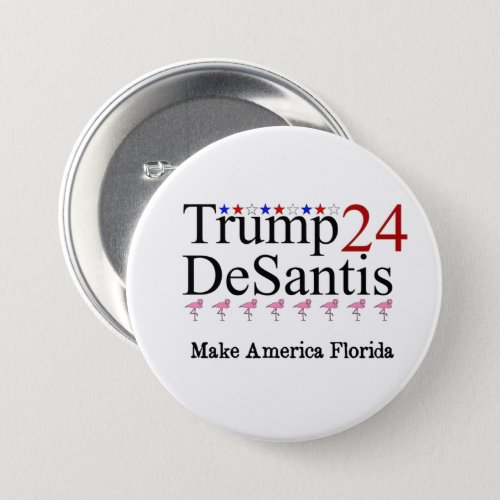 Trump 24 DeSantis Make America Florida Button