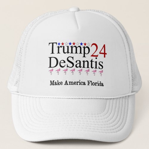 Trump 24 DeSantis Make America Florida Trucker Hat