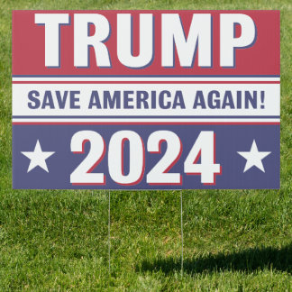 Trump 24" x 36" Yard Sign with Wire Stake Stand