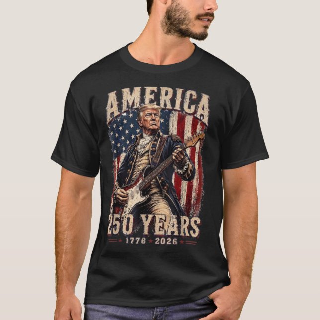 Trump 250 Years T-Shirt (Front)