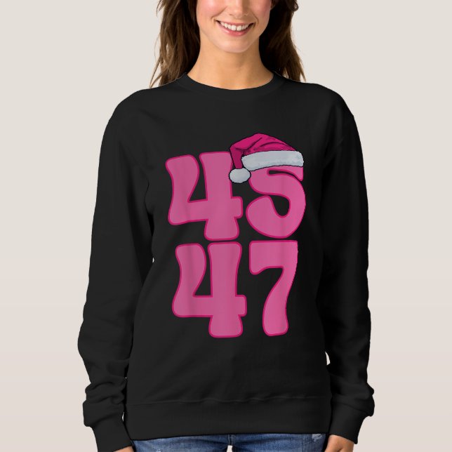 Trump 45 47 Couples Family Matching PJ Funny Xmas Sweatshirt (Front)
