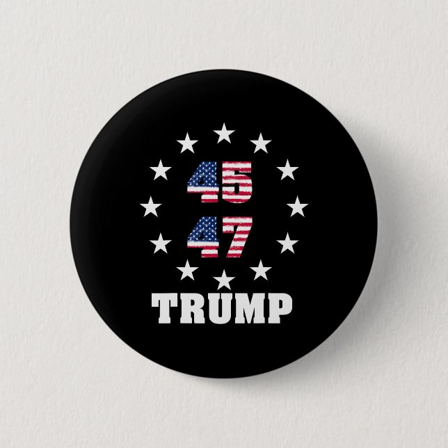 Trump 45 47 President Usa Flag 2024 2025 Winner  Button (Front)