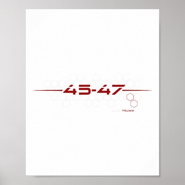 Trump 45 47 Retro Futuristic Design  Poster (Front)