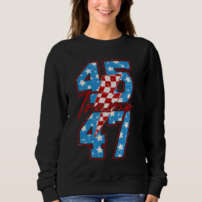 Trump 45/47 sweatshirt (Front)
