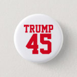 Trump 45  Button at Zazzle