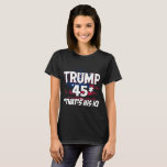 Trump 45 IQ T-Shirt