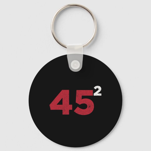 Trump 45 Squared Two Terms 2020 Reelection Gift  Keychain (Front)