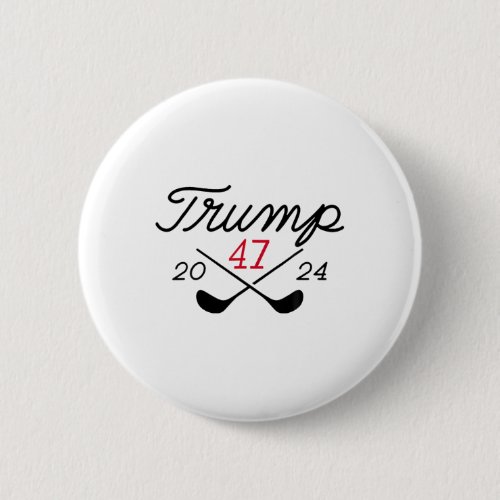 Trump 47 2024 on Back  Button