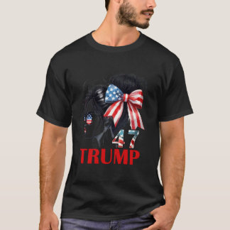 Trump 47 Messy Bun Sunglasses USA Flag Trump 2024 T-Shirt