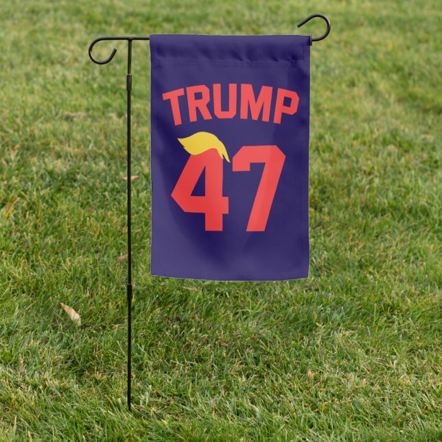 Trump 47 President  Garden Flag (In SItu)