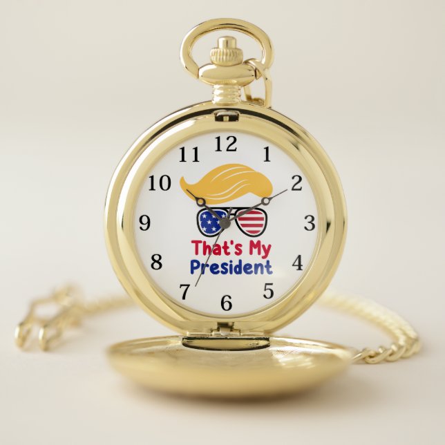 Trump 47 - That's My President  Pocket Watch (Inside)