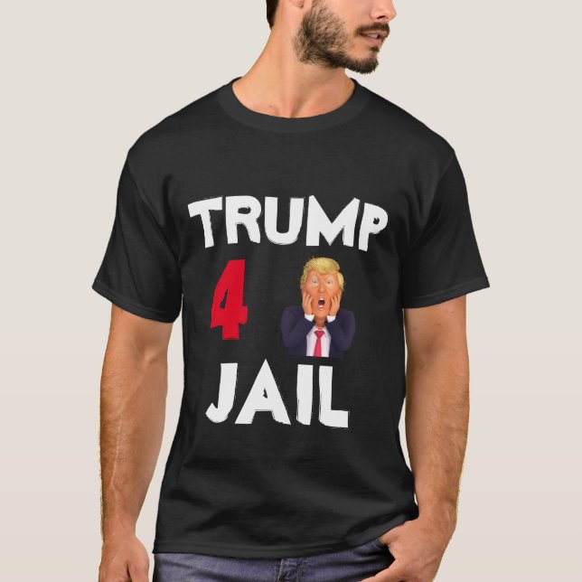 Trump 4 Jail T-Shirt (Front)