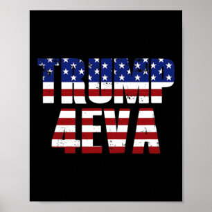 Trump 4eva Funny Trump Meme Vintage American Flag  Poster