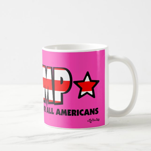 Trump! A Better America for All! PINK MUG (Right)