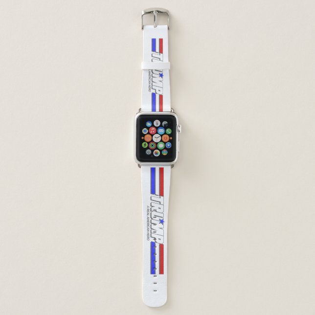 Trump - A Real American Hero Apple Watch Band (Front)