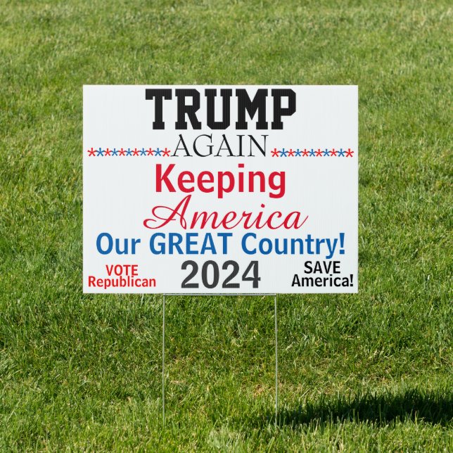 Trump Again 2024 Sign (Insitu)