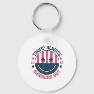 Trump Always Chickens Out Funny American Taco Keychain