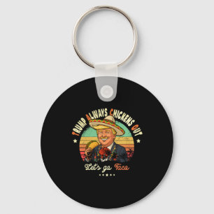 Trump Always Chickens Out Funny Trump T.a.c.o Keychain