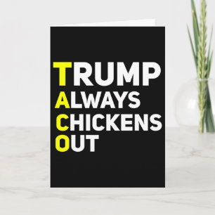 Trump Always Chickens Out Funny Trump Tariff Joke  Card