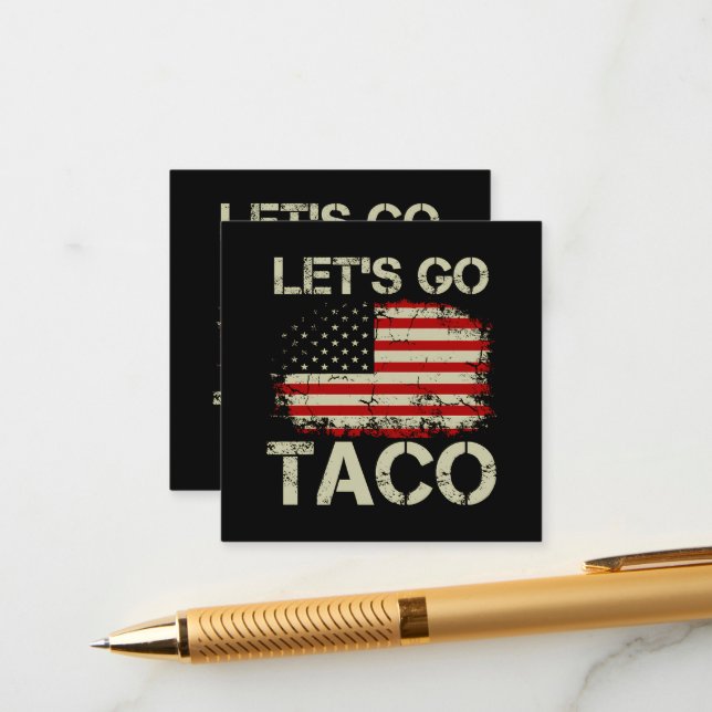 Trump Always Chickens Out Let's Go Taco Enclosure Card (Front/Back In Situ)