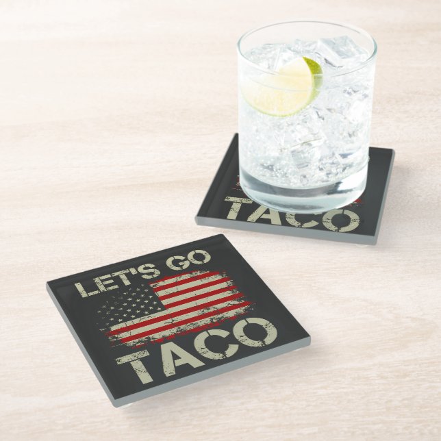 Trump Always Chickens Out Let's Go Taco Glass Coaster (Angled)