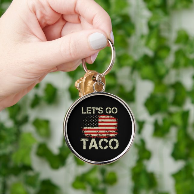 Trump Always Chickens Out Let's Go Taco Keychain (Hand)