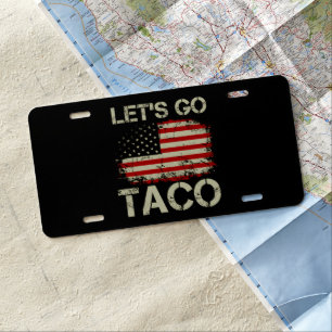 Trump Always Chickens Out Let's Go Taco License Plate