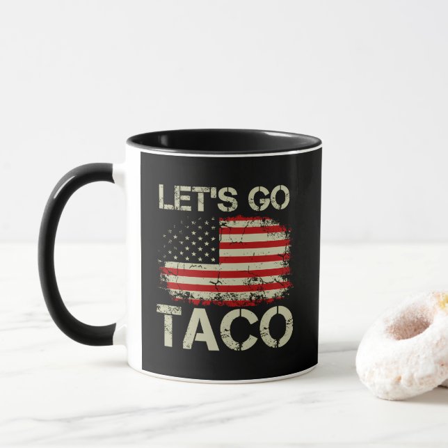 Trump Always Chickens Out Let's Go Taco Mug (With Donut)