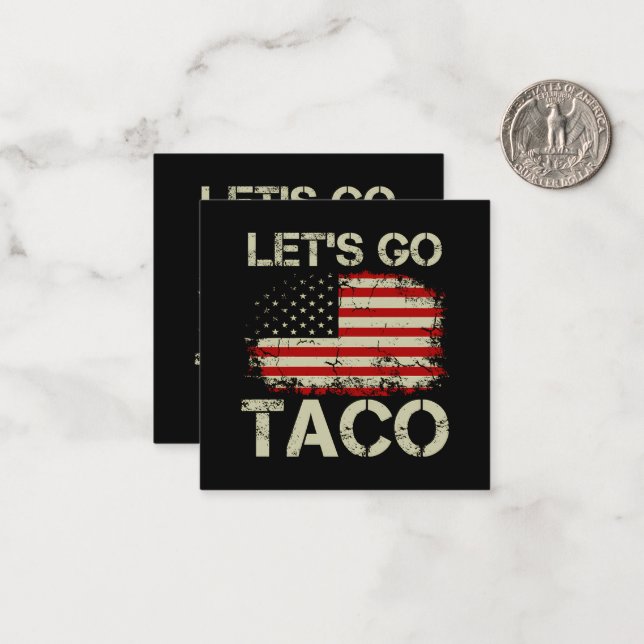 Trump Always Chickens Out Let's Go Taco Note Card (Front/Back In Situ)
