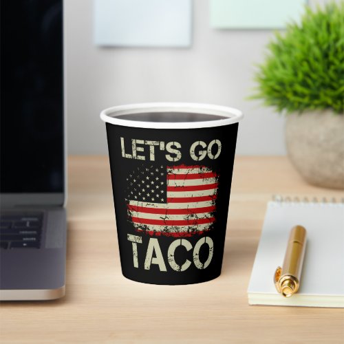 Trump Always Chickens Out Let's Go Taco Paper Cups