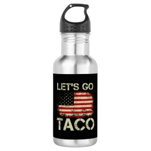 Trump Always Chickens Out Let's Go Taco Stainless Steel Water Bottle