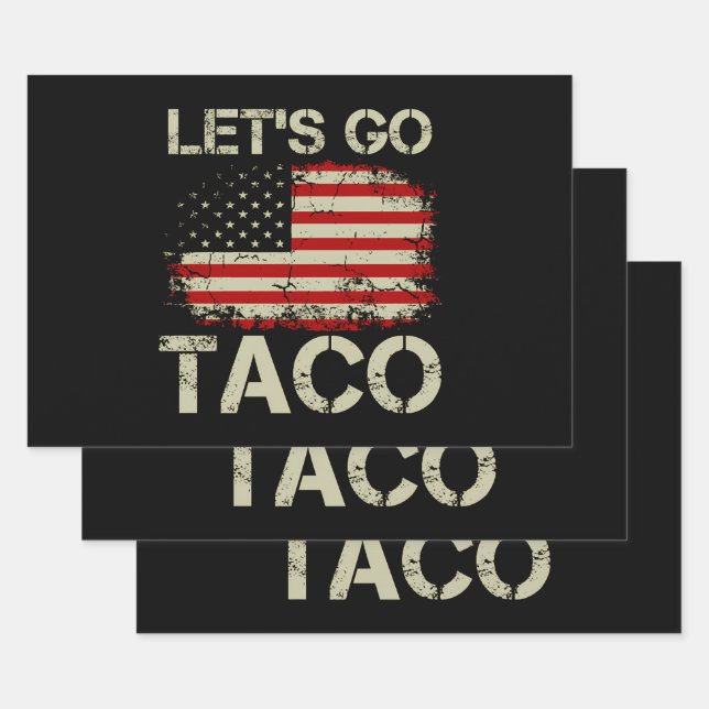 Trump Always Chickens Out Let's Go Taco Wrapping Paper Sheets (Set)