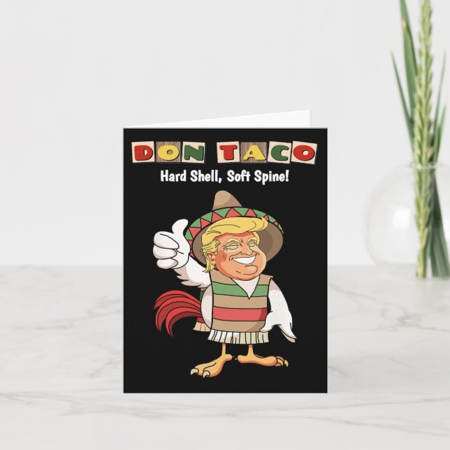 Trump Always Chickens Out Meme Let's Go Taco  Card (Front)