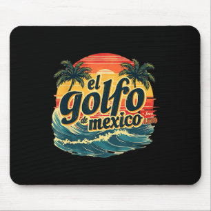 Trump Americas Gulf Mexico El Golfo De Mexico Mouse Pad