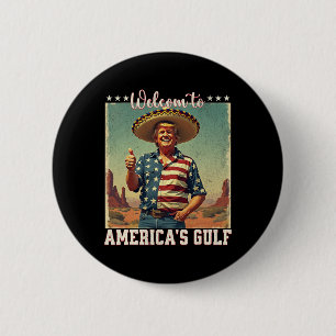 Trump America's Gulf Mexico President Trump Sombre Button