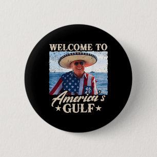 Trump America's Gulf Mexico President Trump Sombre Button