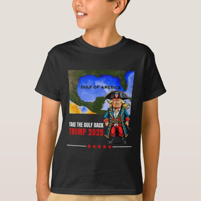 Trump America's Gulf Take The Gulf Ck Funny  T-Shirt (Front)