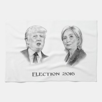Trump And Hillary Pencil Portraits  Election 2016 Kitchen Towel by joyart at Zazzle