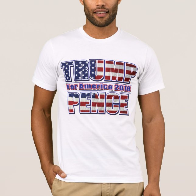 Trump and Pence 2016 T-Shirt (Front)