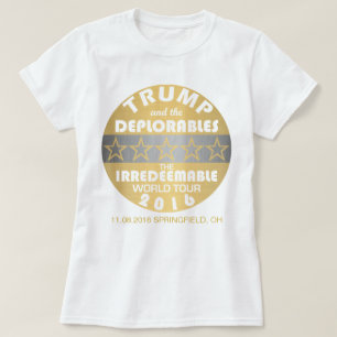 Trump And The Deplorables World Tour Dates Funny T-Shirt