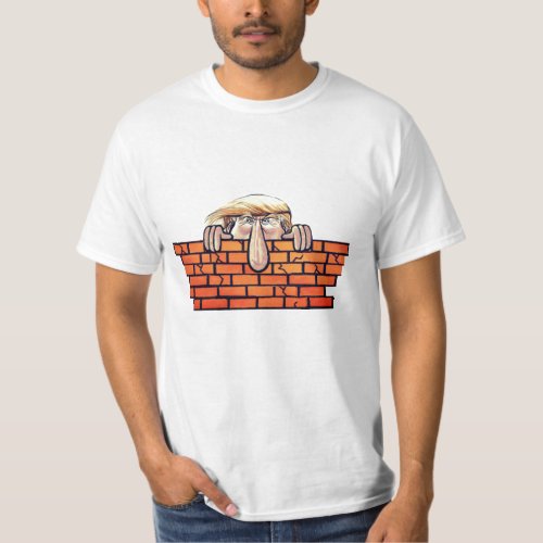 Trump and the Wall T_Shirt