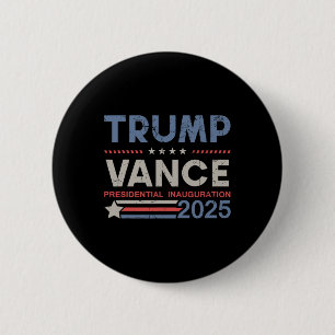 Trump And Vance President Inauguration Day 2025 Me Button