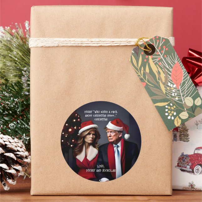 Trump and Wife "Who Gives a F*ck" Christmas Classic Round Sticker (Holiday)